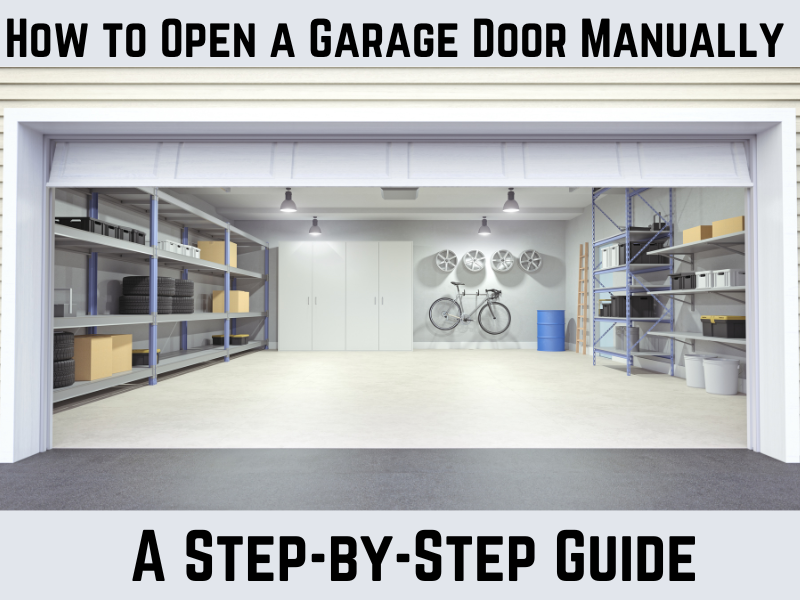 How to Open a Garage Door Manually - A Step-by-Step Guide image How to Open a Garage Door Manually How to Open a Garage Door Manually - A Step-by-Step Guide